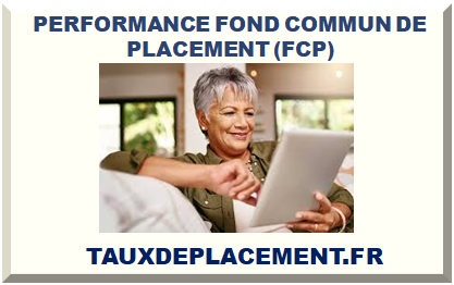 PERFORMANCE FOND COMMUN DE PLACEMENT (FCP) 2025