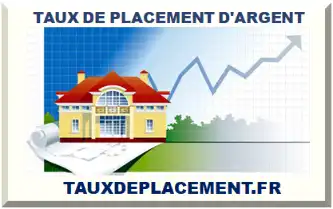 TAUX DE PLACEMENT D'ARGENT 2026-2027